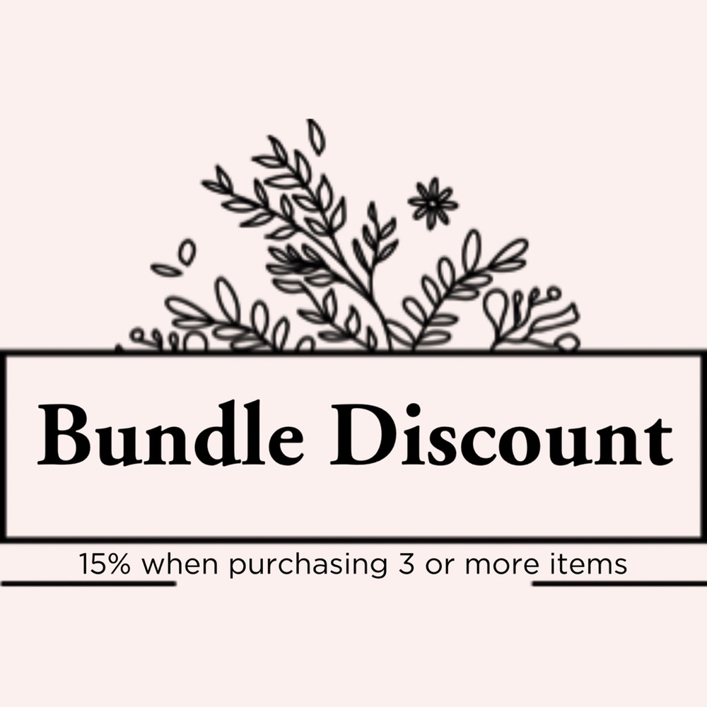 🔥15% DISCOUNT ON BUNDLES OF 3 or more items🔥